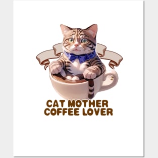 Cat Mother Coffee Lover Posters and Art